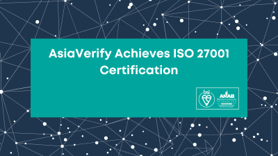 AsiaVerify Achieves ISO 27001 Certification